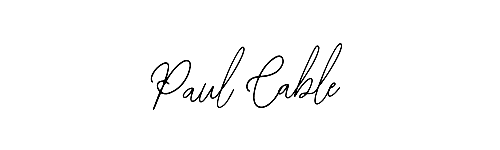How to make Paul Cable signature? Bearetta-2O07w is a professional autograph style. Create handwritten signature for Paul Cable name. Paul Cable signature style 12 images and pictures png