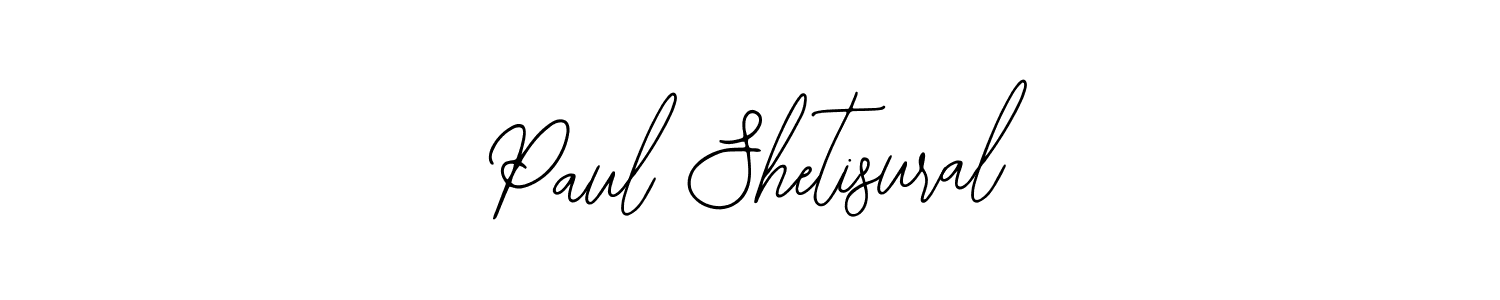 How to make Paul Shetisural signature? Bearetta-2O07w is a professional autograph style. Create handwritten signature for Paul Shetisural name. Paul Shetisural signature style 12 images and pictures png