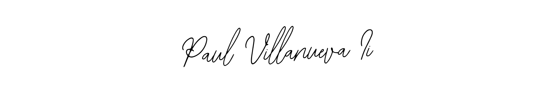 You should practise on your own different ways (Bearetta-2O07w) to write your name (Paul Villanueva Ii) in signature. don't let someone else do it for you. Paul Villanueva Ii signature style 12 images and pictures png