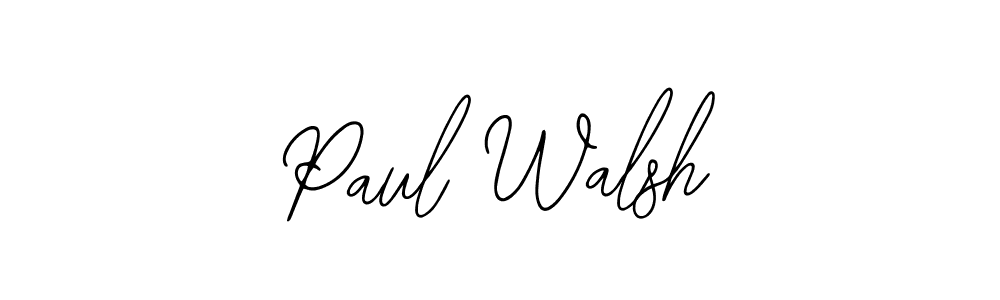 How to make Paul Walsh signature? Bearetta-2O07w is a professional autograph style. Create handwritten signature for Paul Walsh name. Paul Walsh signature style 12 images and pictures png