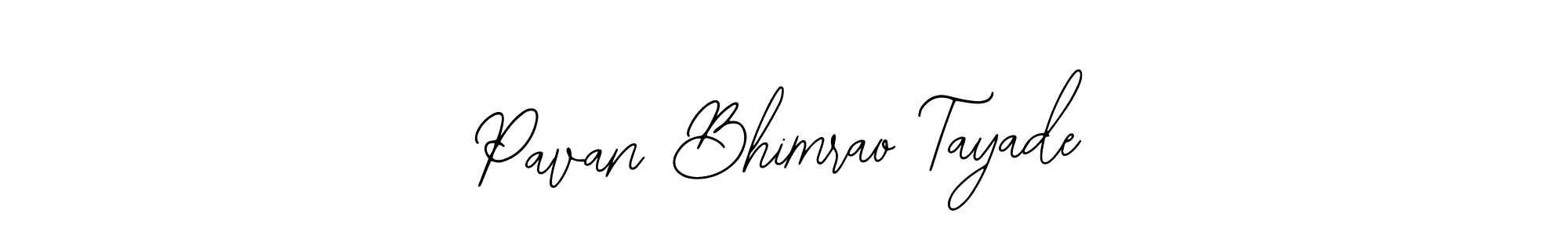 Once you've used our free online signature maker to create your best signature Bearetta-2O07w style, it's time to enjoy all of the benefits that Pavan Bhimrao Tayade name signing documents. Pavan Bhimrao Tayade signature style 12 images and pictures png