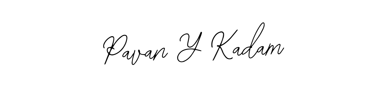 Similarly Bearetta-2O07w is the best handwritten signature design. Signature creator online .You can use it as an online autograph creator for name Pavan Y Kadam. Pavan Y Kadam signature style 12 images and pictures png
