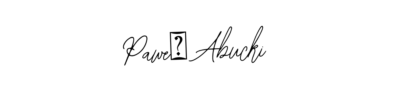 Also we have Paweł Abucki name is the best signature style. Create professional handwritten signature collection using Bearetta-2O07w autograph style. Paweł Abucki signature style 12 images and pictures png