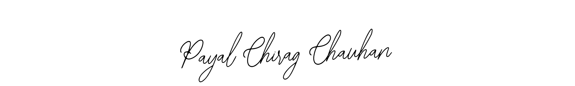 You should practise on your own different ways (Bearetta-2O07w) to write your name (Payal Chirag Chauhan) in signature. don't let someone else do it for you. Payal Chirag Chauhan signature style 12 images and pictures png