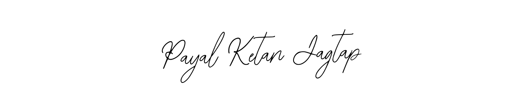 How to Draw Payal Ketan Jagtap signature style? Bearetta-2O07w is a latest design signature styles for name Payal Ketan Jagtap. Payal Ketan Jagtap signature style 12 images and pictures png