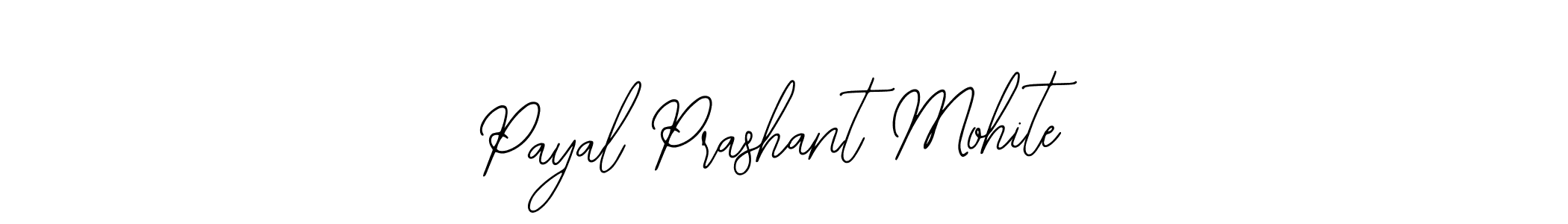 It looks lik you need a new signature style for name Payal Prashant Mohite. Design unique handwritten (Bearetta-2O07w) signature with our free signature maker in just a few clicks. Payal Prashant Mohite signature style 12 images and pictures png