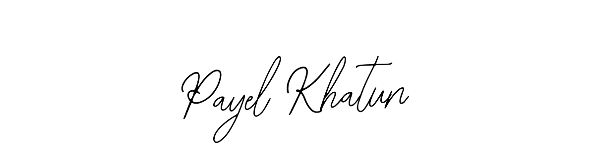 It looks lik you need a new signature style for name Payel Khatun. Design unique handwritten (Bearetta-2O07w) signature with our free signature maker in just a few clicks. Payel Khatun signature style 12 images and pictures png