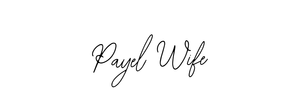 Make a beautiful signature design for name Payel Wife. Use this online signature maker to create a handwritten signature for free. Payel Wife signature style 12 images and pictures png