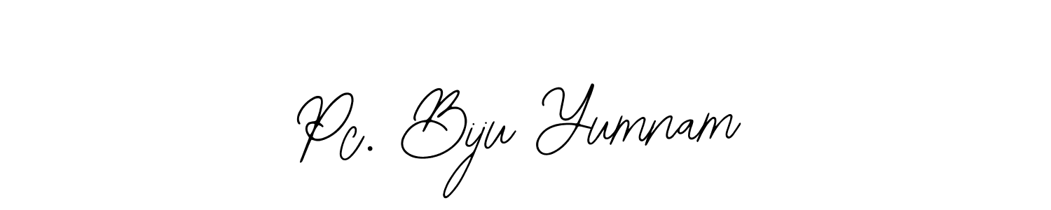 How to make Pc. Biju Yumnam name signature. Use Bearetta-2O07w style for creating short signs online. This is the latest handwritten sign. Pc. Biju Yumnam signature style 12 images and pictures png