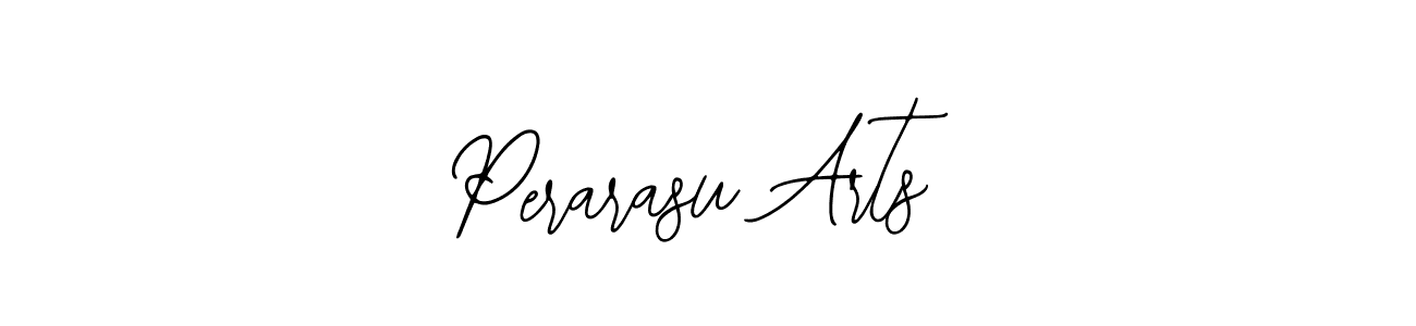 You should practise on your own different ways (Bearetta-2O07w) to write your name (Perarasu Arts) in signature. don't let someone else do it for you. Perarasu Arts signature style 12 images and pictures png