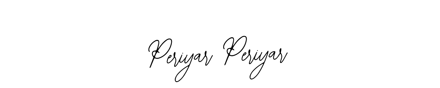 Design your own signature with our free online signature maker. With this signature software, you can create a handwritten (Bearetta-2O07w) signature for name Periyar Periyar. Periyar Periyar signature style 12 images and pictures png