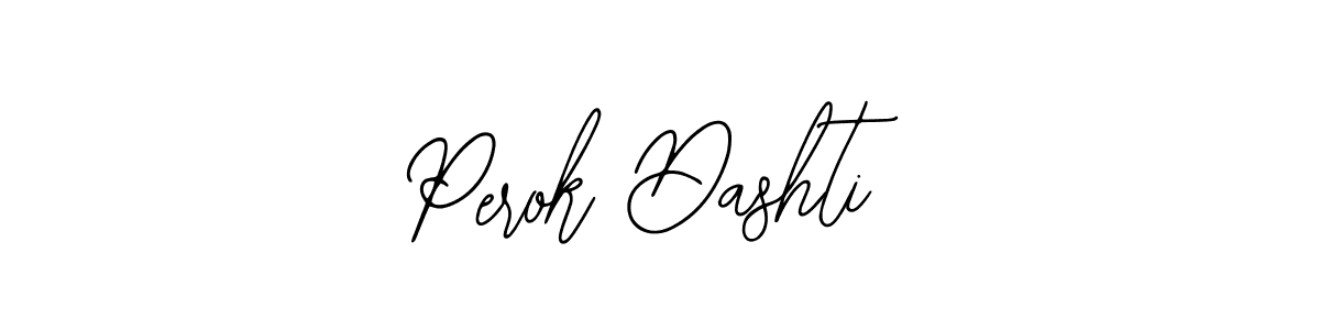 How to make Perok Dashti name signature. Use Bearetta-2O07w style for creating short signs online. This is the latest handwritten sign. Perok Dashti signature style 12 images and pictures png