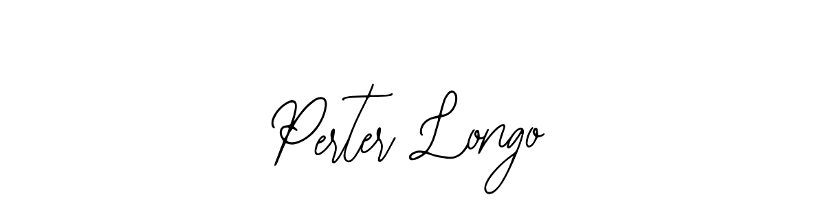 You should practise on your own different ways (Bearetta-2O07w) to write your name (Perter Longo) in signature. don't let someone else do it for you. Perter Longo signature style 12 images and pictures png