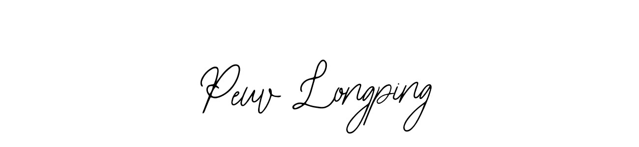 You should practise on your own different ways (Bearetta-2O07w) to write your name (Peuv Longping) in signature. don't let someone else do it for you. Peuv Longping signature style 12 images and pictures png