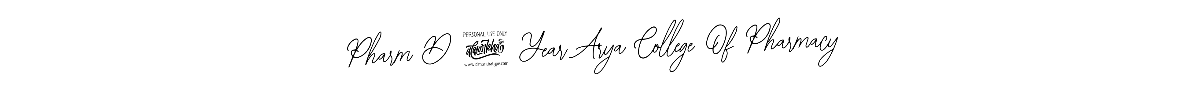 You should practise on your own different ways (Bearetta-2O07w) to write your name (Pharm D 2 Year Arya College Of Pharmacy) in signature. don't let someone else do it for you. Pharm D 2 Year Arya College Of Pharmacy signature style 12 images and pictures png