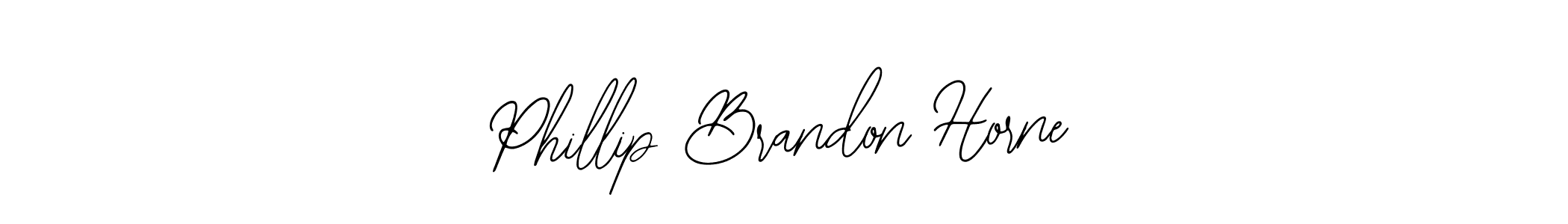 Phillip Brandon Horne stylish signature style. Best Handwritten Sign (Bearetta-2O07w) for my name. Handwritten Signature Collection Ideas for my name Phillip Brandon Horne. Phillip Brandon Horne signature style 12 images and pictures png