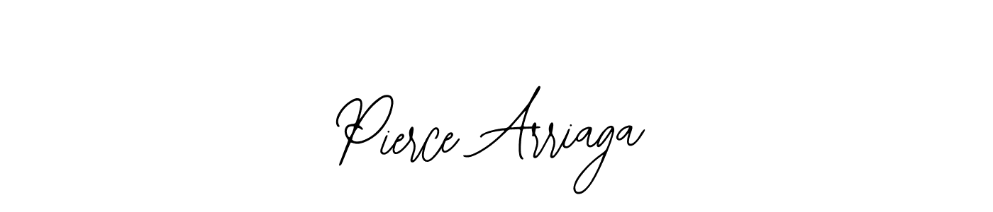You should practise on your own different ways (Bearetta-2O07w) to write your name (Pierce Arriaga) in signature. don't let someone else do it for you. Pierce Arriaga signature style 12 images and pictures png