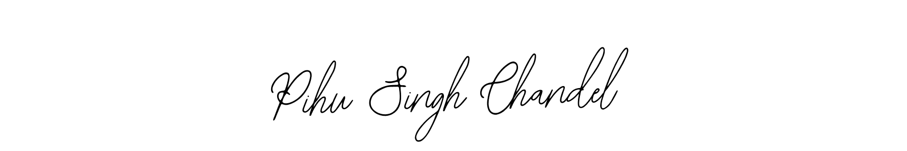 You should practise on your own different ways (Bearetta-2O07w) to write your name (Pihu Singh Chandel) in signature. don't let someone else do it for you. Pihu Singh Chandel signature style 12 images and pictures png