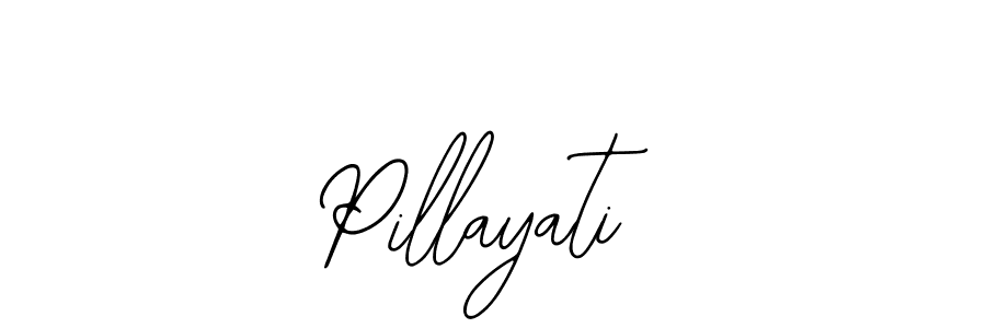 How to make Pillayati signature? Bearetta-2O07w is a professional autograph style. Create handwritten signature for Pillayati name. Pillayati signature style 12 images and pictures png