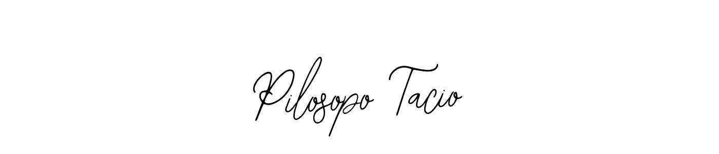 How to make Pilosopo Tacio signature? Bearetta-2O07w is a professional autograph style. Create handwritten signature for Pilosopo Tacio name. Pilosopo Tacio signature style 12 images and pictures png