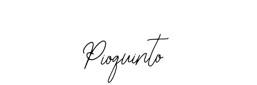 Create a beautiful signature design for name Pioquinto. With this signature (Bearetta-2O07w) fonts, you can make a handwritten signature for free. Pioquinto signature style 12 images and pictures png