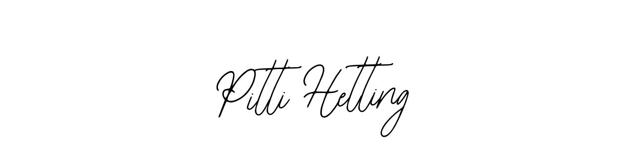 Make a beautiful signature design for name Pitti Hetting. Use this online signature maker to create a handwritten signature for free. Pitti Hetting signature style 12 images and pictures png