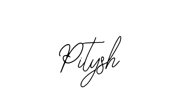 Similarly Bearetta-2O07w is the best handwritten signature design. Signature creator online .You can use it as an online autograph creator for name Pitysh. Pitysh signature style 12 images and pictures png