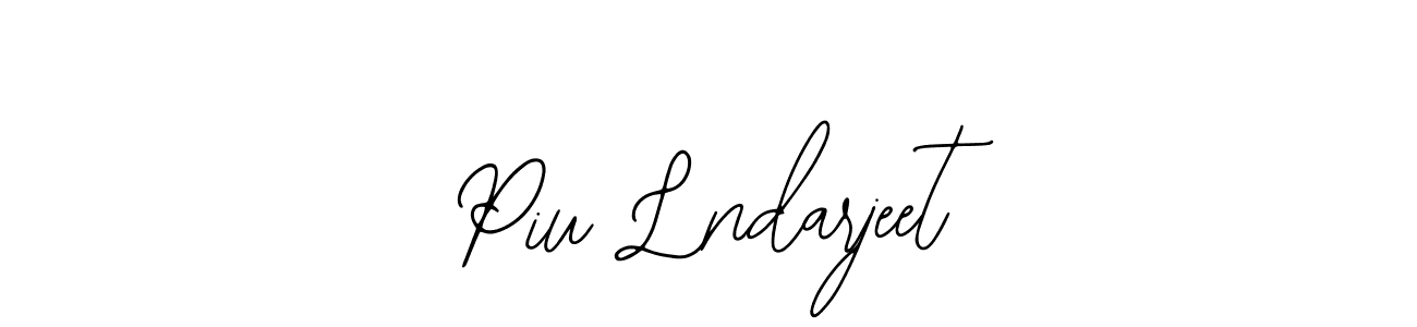 You should practise on your own different ways (Bearetta-2O07w) to write your name (Piu Lndarjeet) in signature. don't let someone else do it for you. Piu Lndarjeet signature style 12 images and pictures png