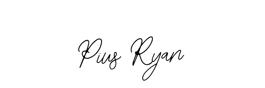 You should practise on your own different ways (Bearetta-2O07w) to write your name (Pius Ryan) in signature. don't let someone else do it for you. Pius Ryan signature style 12 images and pictures png