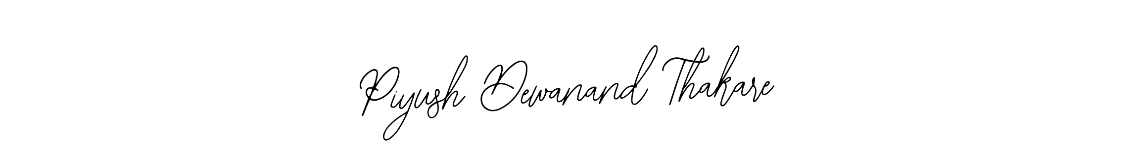 See photos of Piyush Dewanand Thakare official signature by Spectra . Check more albums & portfolios. Read reviews & check more about Bearetta-2O07w font. Piyush Dewanand Thakare signature style 12 images and pictures png