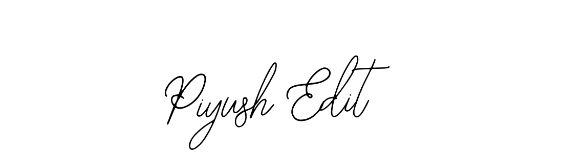 You should practise on your own different ways (Bearetta-2O07w) to write your name (Piyush Edit) in signature. don't let someone else do it for you. Piyush Edit signature style 12 images and pictures png