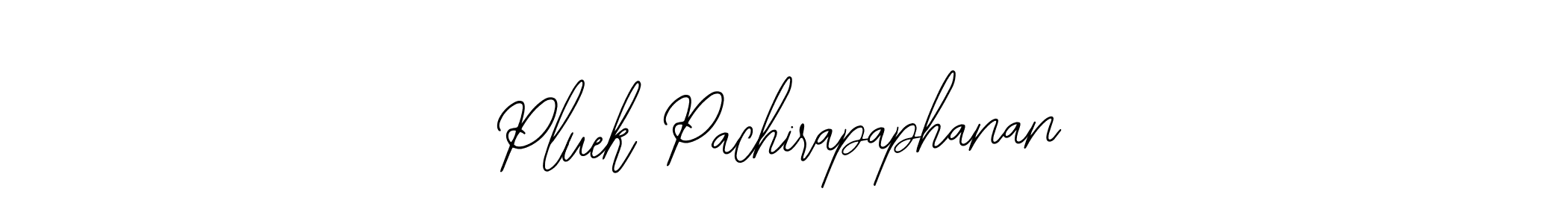 Design your own signature with our free online signature maker. With this signature software, you can create a handwritten (Bearetta-2O07w) signature for name Pluek Pachirapaphanan. Pluek Pachirapaphanan signature style 12 images and pictures png