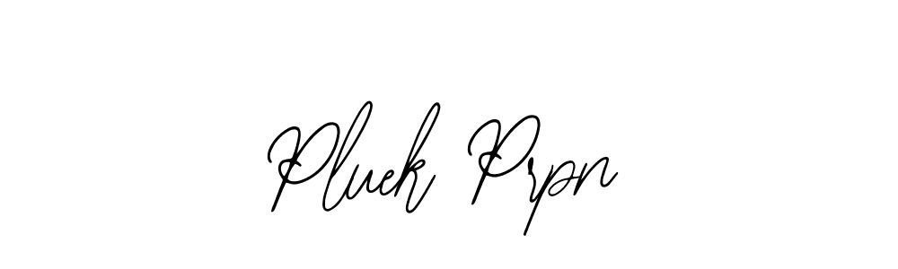 How to Draw Pluek Prpn signature style? Bearetta-2O07w is a latest design signature styles for name Pluek Prpn. Pluek Prpn signature style 12 images and pictures png