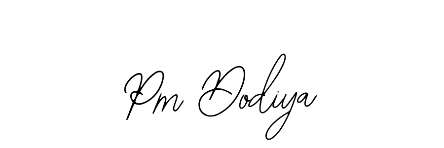 You should practise on your own different ways (Bearetta-2O07w) to write your name (Pm Dodiya) in signature. don't let someone else do it for you. Pm Dodiya signature style 12 images and pictures png