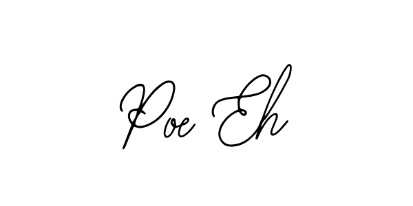 Once you've used our free online signature maker to create your best signature Bearetta-2O07w style, it's time to enjoy all of the benefits that Poe Eh name signing documents. Poe Eh signature style 12 images and pictures png