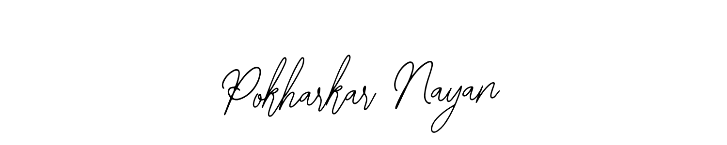 Also we have Pokharkar Nayan name is the best signature style. Create professional handwritten signature collection using Bearetta-2O07w autograph style. Pokharkar Nayan signature style 12 images and pictures png