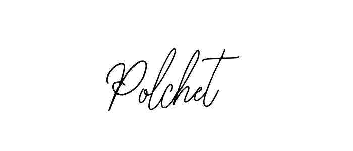 You should practise on your own different ways (Bearetta-2O07w) to write your name (Polchet) in signature. don't let someone else do it for you. Polchet signature style 12 images and pictures png