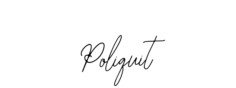 It looks lik you need a new signature style for name Poliquit. Design unique handwritten (Bearetta-2O07w) signature with our free signature maker in just a few clicks. Poliquit signature style 12 images and pictures png