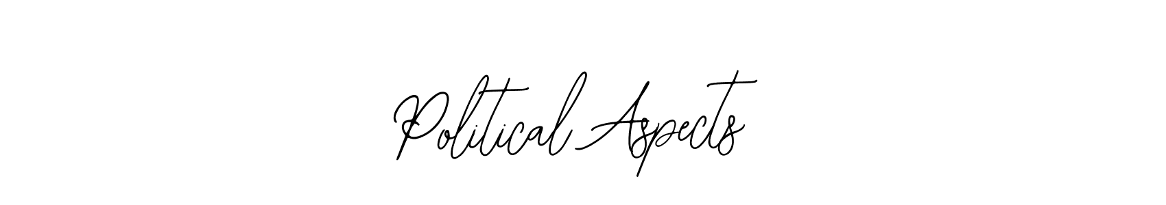 Political Aspects stylish signature style. Best Handwritten Sign (Bearetta-2O07w) for my name. Handwritten Signature Collection Ideas for my name Political Aspects. Political Aspects signature style 12 images and pictures png