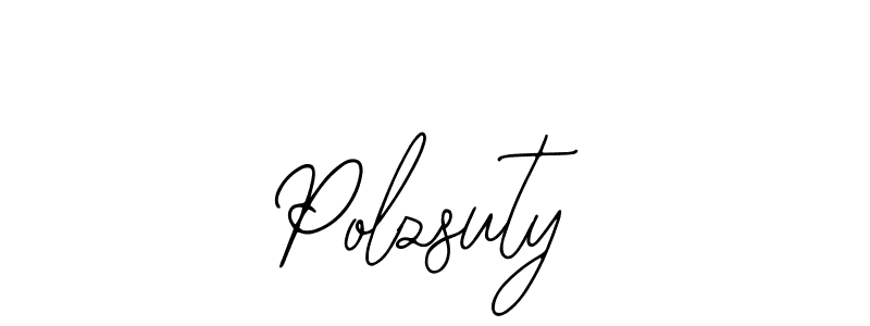 How to make Polzsuty name signature. Use Bearetta-2O07w style for creating short signs online. This is the latest handwritten sign. Polzsuty signature style 12 images and pictures png
