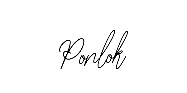 How to make Ponlok signature? Bearetta-2O07w is a professional autograph style. Create handwritten signature for Ponlok name. Ponlok signature style 12 images and pictures png