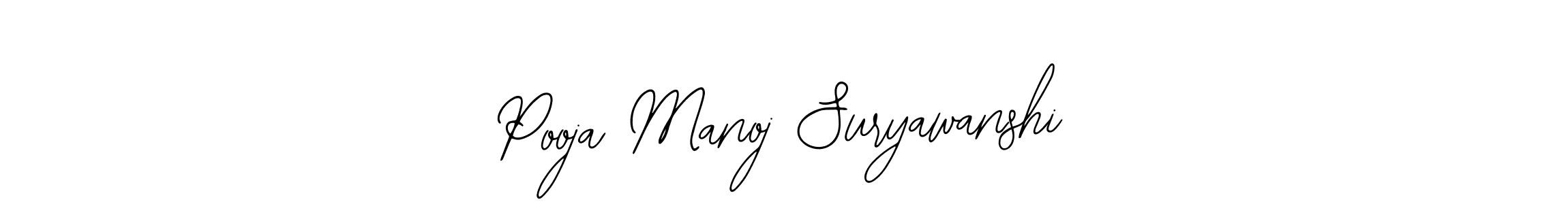 Also You can easily find your signature by using the search form. We will create Pooja Manoj Suryawanshi name handwritten signature images for you free of cost using Bearetta-2O07w sign style. Pooja Manoj Suryawanshi signature style 12 images and pictures png