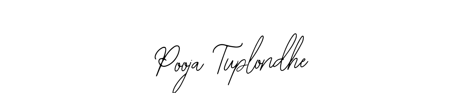 You should practise on your own different ways (Bearetta-2O07w) to write your name (Pooja Tuplondhe) in signature. don't let someone else do it for you. Pooja Tuplondhe signature style 12 images and pictures png