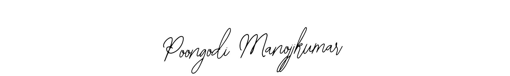 Also we have Poongodi Manojjkumar name is the best signature style. Create professional handwritten signature collection using Bearetta-2O07w autograph style. Poongodi Manojjkumar signature style 12 images and pictures png
