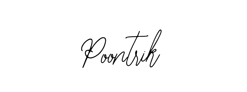 How to make Poontrik signature? Bearetta-2O07w is a professional autograph style. Create handwritten signature for Poontrik name. Poontrik signature style 12 images and pictures png