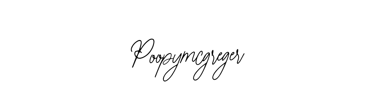 The best way (Bearetta-2O07w) to make a short signature is to pick only two or three words in your name. The name Poopymcgreger include a total of six letters. For converting this name. Poopymcgreger signature style 12 images and pictures png