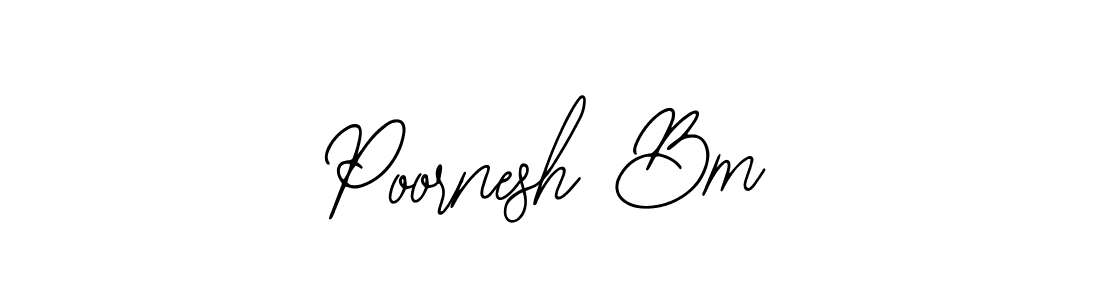 Design your own signature with our free online signature maker. With this signature software, you can create a handwritten (Bearetta-2O07w) signature for name Poornesh Bm. Poornesh Bm signature style 12 images and pictures png