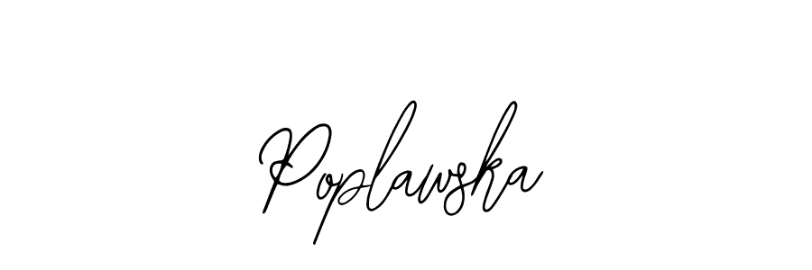 Poplawska stylish signature style. Best Handwritten Sign (Bearetta-2O07w) for my name. Handwritten Signature Collection Ideas for my name Poplawska. Poplawska signature style 12 images and pictures png