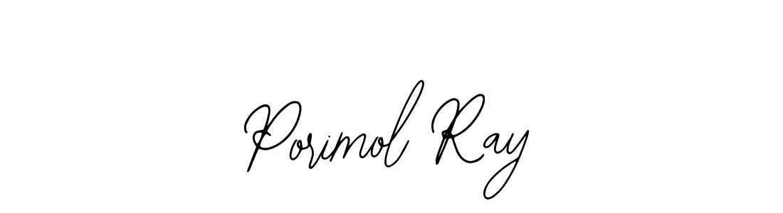 Use a signature maker to create a handwritten signature online. With this signature software, you can design (Bearetta-2O07w) your own signature for name Porimol Ray. Porimol Ray signature style 12 images and pictures png