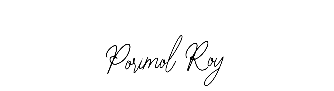 Use a signature maker to create a handwritten signature online. With this signature software, you can design (Bearetta-2O07w) your own signature for name Porimol Roy. Porimol Roy signature style 12 images and pictures png
